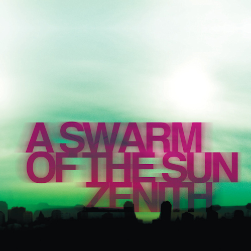 A SWARM OF THE SUN - ZENITHA SWARM OF THE SUN - ZENITH.jpg